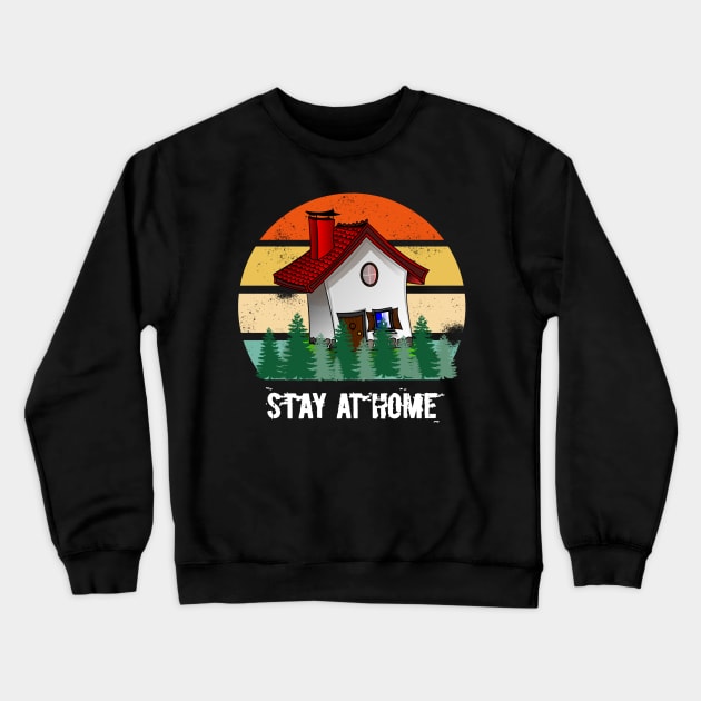 Stay at home Crewneck Sweatshirt by FouadBelbachir46